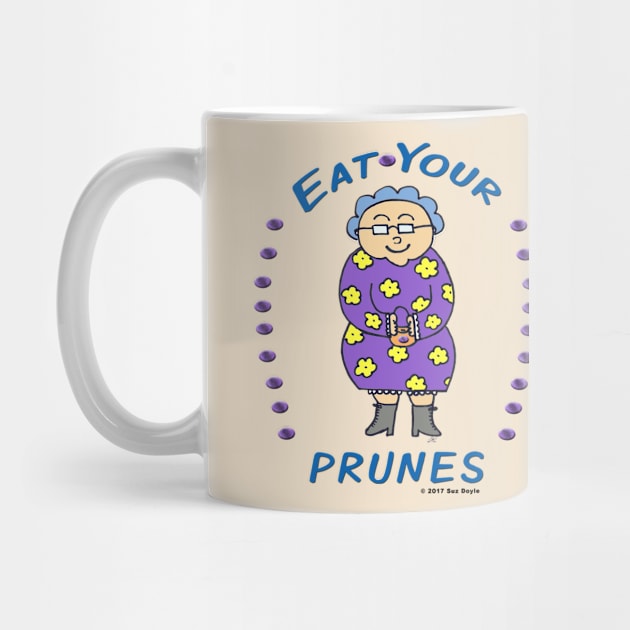 Eat Your Prunes (Smiling Edna) by SuzDoyle